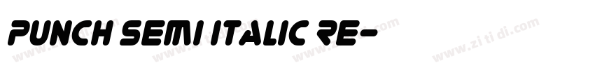 Punch Semi Italic Re字体转换